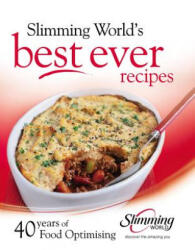 Best Ever Recipes: 40 Years of Food Optimising (2009)