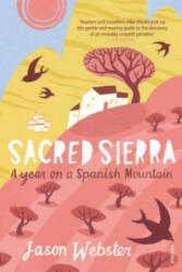 Sacred Sierra - Jason Webster (2010)