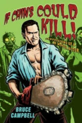 If Chins Could Kill - Bruce Campbell (2009)