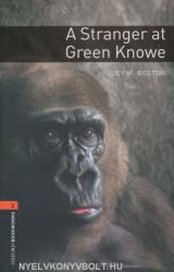 Oxford Bookworms Library: Level 2: : A Stranger at Green Knowe (2008)