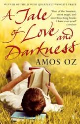 A Tale of Love and Darkness. Eine Geschichte von Liebe und Finsternis, englische Ausgabe (2007)