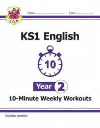KS1 English 10-Minute Weekly Workouts - Year 2 (ISBN: 9781789083149)