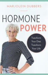 Hormone Power: Transform Your Diet Transform Your Life (ISBN: 9781771643559)