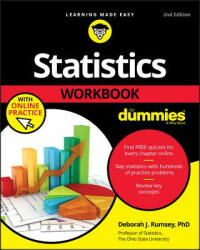Statistics Workbook For Dummies, 2nd Edition with Online Practice - Deborah J. Rumsey (ISBN: 9781119547518)