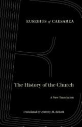 History of the Church - Eusebius of Caesarea (ISBN: 9780520291102)