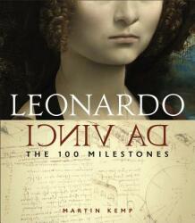Leonardo Da Vinci: The 100 Milestones (ISBN: 9781454930426)