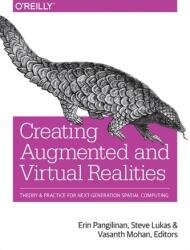 Crearea realităților augmentate și virtuale (ISBN: 9781492044192)