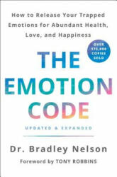 Emotion Code - Bradley Nelson (ISBN: 9781250214508)