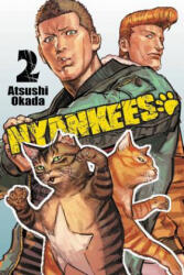 Nyankees, Vol. 2 - Atsushi Okada (ISBN: 9781975383404)