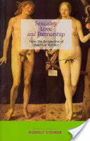 Sexuality Love and Partnership: From the Perspective of Spiritual Science (2011)