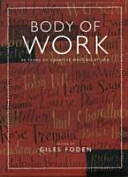 Body of Work - 40 Years of Creative Writing at UEA (2011)