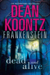 Dead and Alive - Dean Koontz (2012)