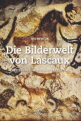 Die Bilderwelt von Lascaux - Iris Newton (ISBN: 9783944594217)