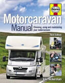 Motorcaravan Manual - Choosing using and maintaining your motorcaravan (2012)