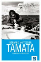 Bernard Moitessier - Tamata - Bernard Moitessier (ISBN: 9783957370075)