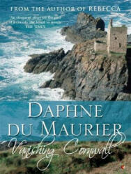Vanishing Cornwall - Daphne Du Maurier (2012)
