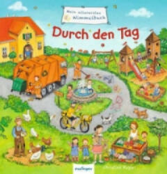 Mein allererstes Wimmelbuch: Durch den Tag - Sibylle Schumann, Christine Kugler (ISBN: 9783480233007)