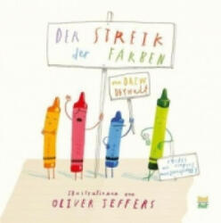 Der Streik der Farben - Drew Daywalt, Oliver Jeffers, Anna Schaub (ISBN: 9783314103599)