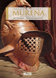 Murena. Bd. 2 - Jean Dufaux, Philippe Delaby (ISBN: 9783958393806)