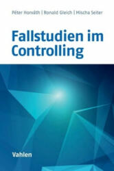 Controlling - Péter Horváth, Ronald Gleich, Mischa Seiter (ISBN: 9783800653683)