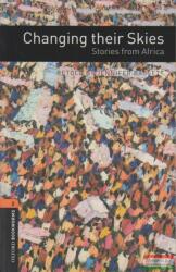 Oxford Bookworms Library: Changing Their Skies: Stories from Africa: Level 2: 700-Word Vocabulary (2008)