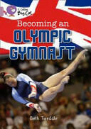 Becoming an Olympic Gymnast (2012)