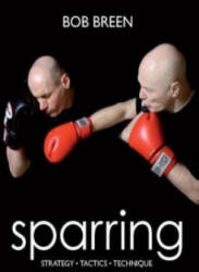 Sparring - Bob Breen (2008)