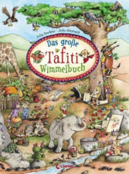 Das große Tafiti-Wimmelbuch - Julia Boehme, Julia Ginsbach (ISBN: 9783785584644)