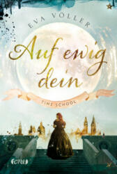 Auf ewig dein - Eva Völler (ISBN: 9783846600481)