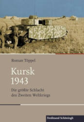 Kursk 1943 - Roman Töppel (ISBN: 9783506788672)