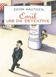 Emil und die Detektive - Erich Kästner, Isabel Kreitz (ISBN: 9783855356218)