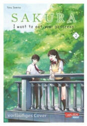 Sakura - I want to eat your pancreas 2 - Yoru Sumino (ISBN: 9783551735805)