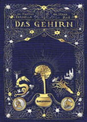 Das Gehirn - Matteo Farinella, Hana Ros, Ulrike Becker (ISBN: 9783956142642)