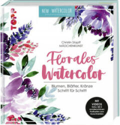 Florales Watercolor - Christin Stapff (ISBN: 9783772483431)