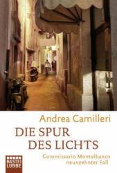 Die Spur des Lichts - Andrea Camilleri, Rita Seuß, Walter Kögler (ISBN: 9783404177837)