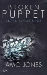 Elite Kings Club - Broken Puppet - Amo Jones, Barbara Slawig (ISBN: 9783736308404)