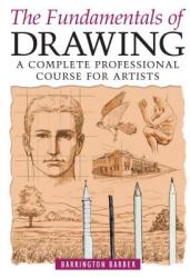 Fundamentals of Drawing - Barber Barrington (2006)