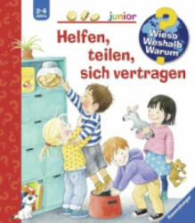 Wieso? Weshalb? Warum? junior, Band 66: Helfen, teilen, sich vertragen - Doris Rübel (ISBN: 9783473329441)