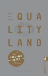 QualityLand - Marc-Uwe Kling (ISBN: 9783548291888)
