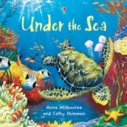 Under the Sea - Anna Milbourne (2012)