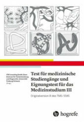 Test für Medizinische Studiengänge und Eignungstest für das Medizinstudium III - Itb ITB Consulting GmbH, Ztd Zentrum für Testentwicklung und Diagnostik (ISBN: 9783801729363)