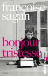 Bonjour tristesse - Françoise Sagan, Rainer Moritz (ISBN: 9783548290836)