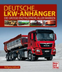 Deutsche Lkw-Anhänger - Wolfgang H. Gebhardt (ISBN: 9783613041479)