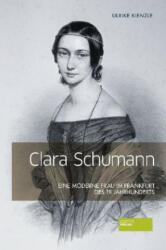 Clara Schumann - Ulrike Kienzle (ISBN: 9783955423353)