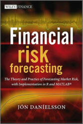 Financial Risk Forecasting - The Theory and Practice of Forecasting Market Risk with Implementation in R and MATLAB - Jon Danielsson (2011)