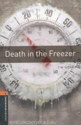 Oxford Bookworms Library: Level 2: : Death in the Freezer - Tim Vicary (2008)