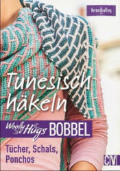 Woolly Hugs Bobbel Tunesisch häkeln - Veronika Hug (ISBN: 9783841065254)