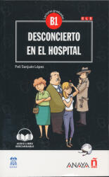Lecturas Graduadas: Desconcierto en el hospital B1 - Audio Libro descargable (ISBN: 9788469846452)