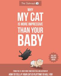 Why My Cat Is More Impressive Than Your Baby (2019)
