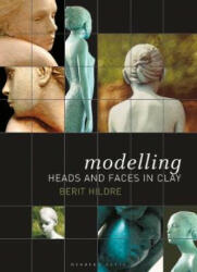 Modelling Heads and Faces in Clay - Berit Hildre (ISBN: 9781789940121)